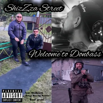 Welcome to Donbass by ShizZza Street