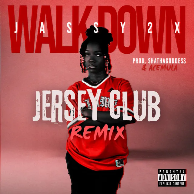 Walk Down - Jersey Club Remix