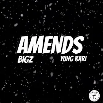 Amends by Yung Kari