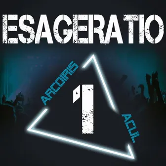 Esageratio No. 1 by Arcoiris