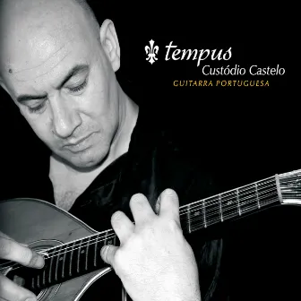 Tempus Guitarra Portuguesa by Custódio Castelo