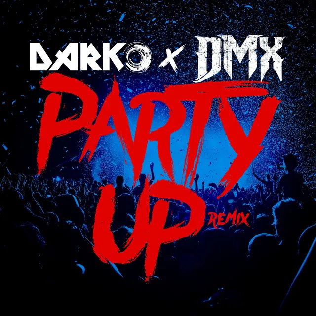 Party Up (Up in Here) - DARKO Remix