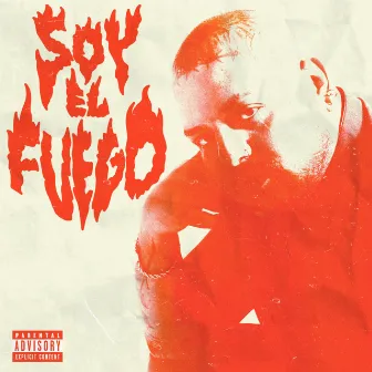 Soy El Fuego by Papi Gio