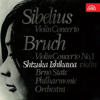 Sibelius, Bruch: Violin Concertos by Shizuka Ishikawa