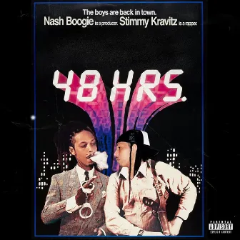 48 Hrs by Nash Boogie