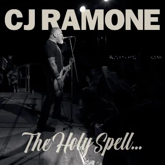 The Holy Spell... by CJ Ramone