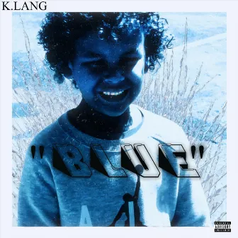 Blue by K.lang