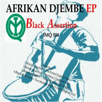 Afrikan Djembe EP by Black Assertion