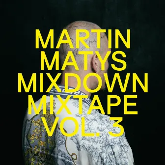 Mixdown Mixtape vol. 3 by Martin Matys