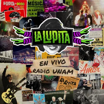 La Lupita En Vivo En Radio UNAM by La Lupita