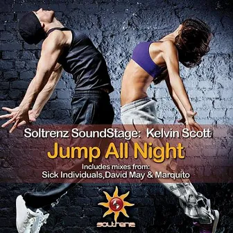 Soltrenz SoundStage: Jump All Night by Kelvin Scott