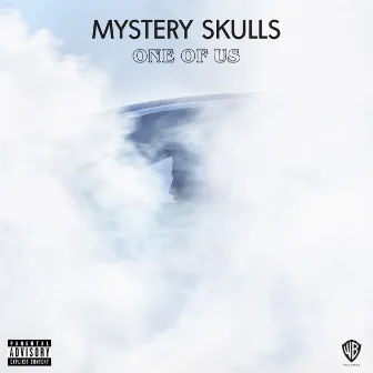 One of Us by Mystery Skulls