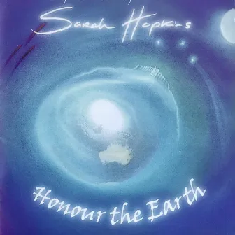 Honour the Earth by Sarah Hopkins