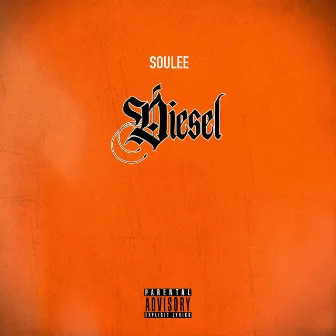 Diesel by Soulee