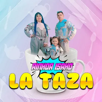 La Taza by Ainhoa Isaho