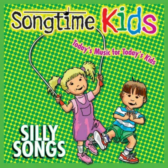 Silly Songs by Songtime Kids