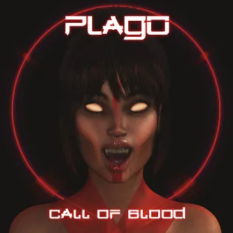 Call of blood by Plago