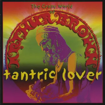 Tantric Lover by The Crazy World Of Arthur Brown