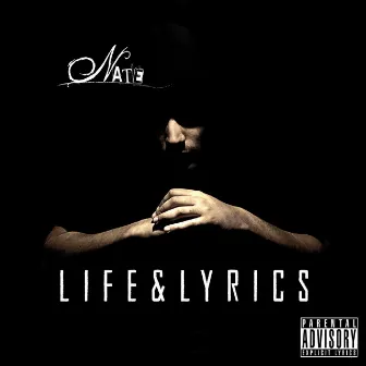 Life & Lyrics by Nate