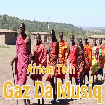 African Tech by Gaz Da Musiq