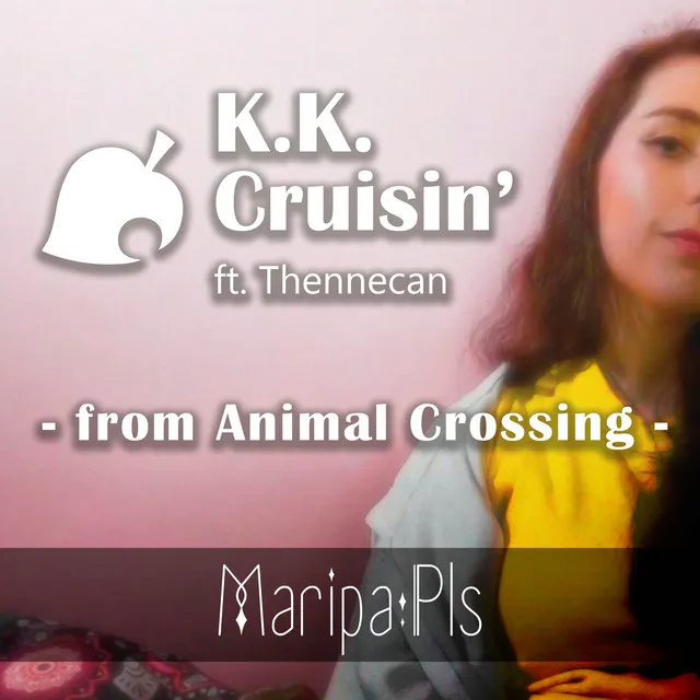 K.K. Cruisin' (From 