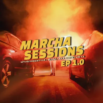 Marcha Sessions Ep 1.0 by MTHS freestyle