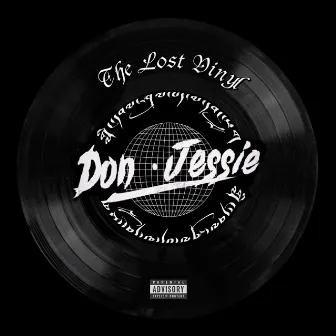 The Lost Vinyl by Don·Jessie