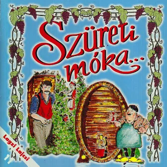 Szüreti móka … by Lajos Grosz Galambos