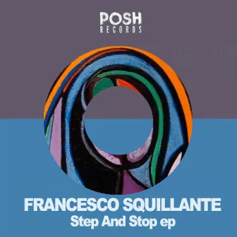 Step & Stop by Francesco Squillante