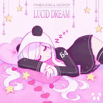 Lucid Dream by Panda Eyes