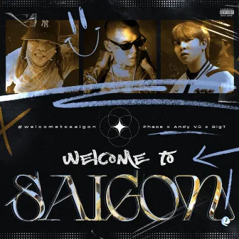 Welcome to Saigon by Phaos