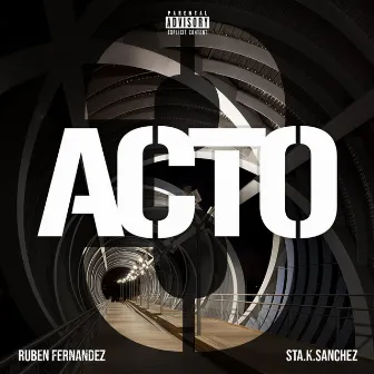 ACTO 3 by Ruben Fernandez