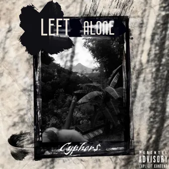 Left Alone by CYPHER$