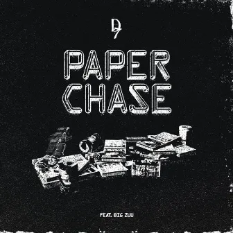 Paper Chase (feat. Big Zuu) by D7