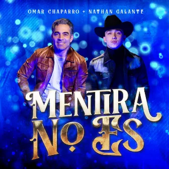 Mentira No Es by Nathan Galante