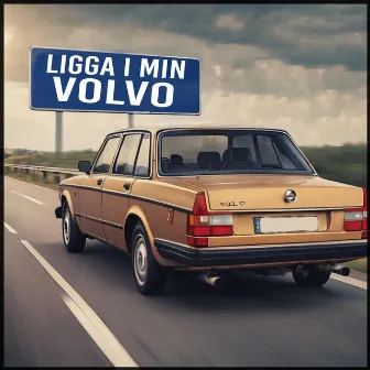 Ligga i min volvo by FALEM