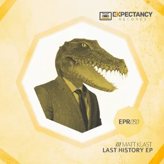 Last History Ep by Matt Klast