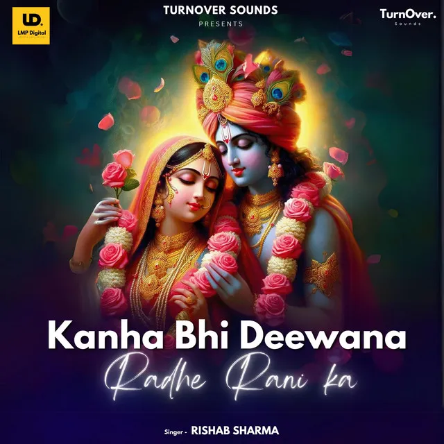 Kanha Bhi Deewana Radhe Rani ka