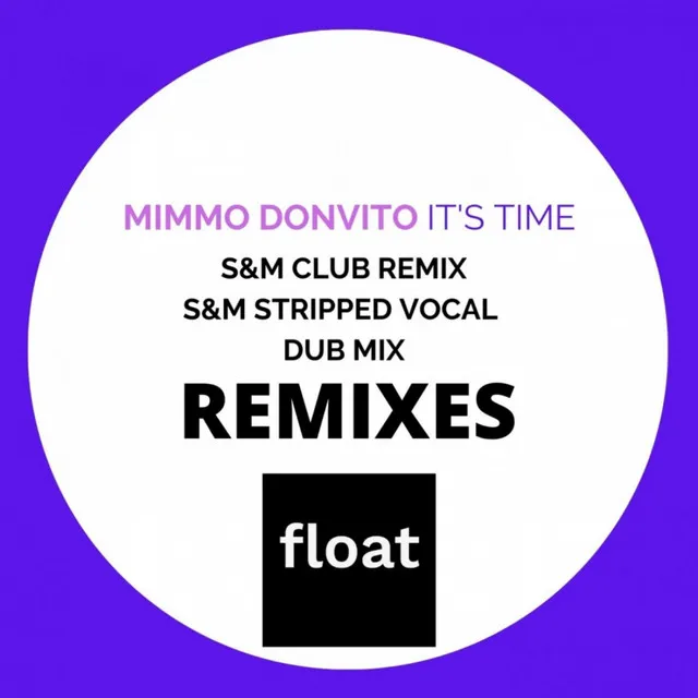 It's Time - S&M Remix