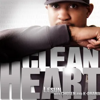 Clean Heart (feat. Chosen & k-Drama) by Lesun