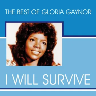 The Best Of Gloria Gaynor by Gloria Gaynor