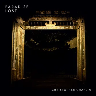 Paradise Lost by Christopher Chaplin