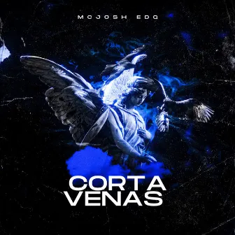 CORTA VENAS by MC JOSH EDQ