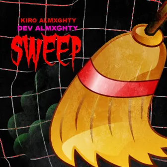 Sweep by Kiro Almxghty