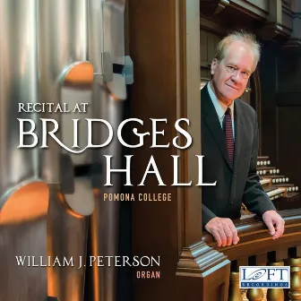 Recital at Bridges Hall, Pomona College by William J. Peterson