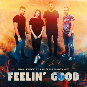 Feelin' good by Philipee