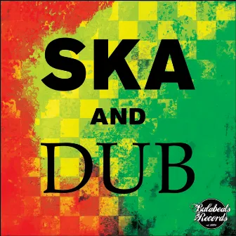 Ska & Dub by Johnny Pluse