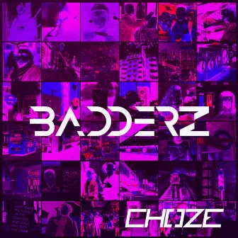 BADDERZ (RADIO EDIT) by CHOZE