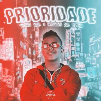 Prioridade by K410 Kid