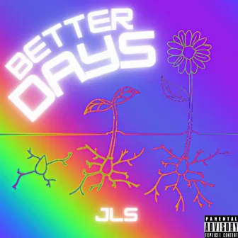 Better Days by jls